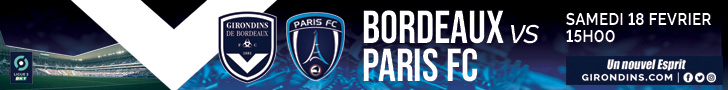 Billetterie Bordeaux-Paris FC / Saison 2022-2023
