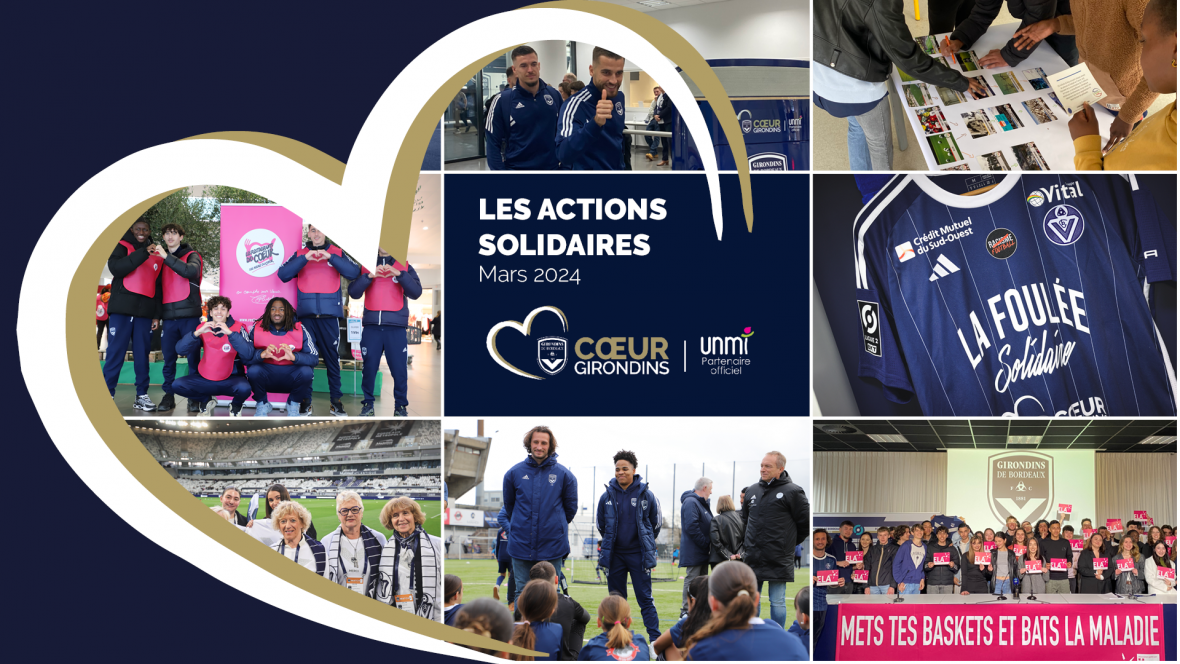 Actions Coeur Girondins Mars 2024 Actions Coeur Girondins Mars 2024