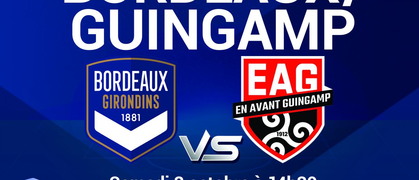 Bordeaux/Guingamp (D1 Arkema)