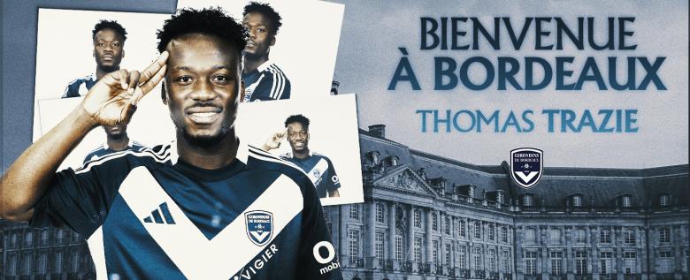 Thomas Trazié rejoint les Girondins de Bordeaux (octobre 2024)