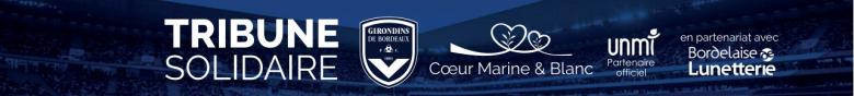Tribune Solidaire Coeur Girondins / RSE