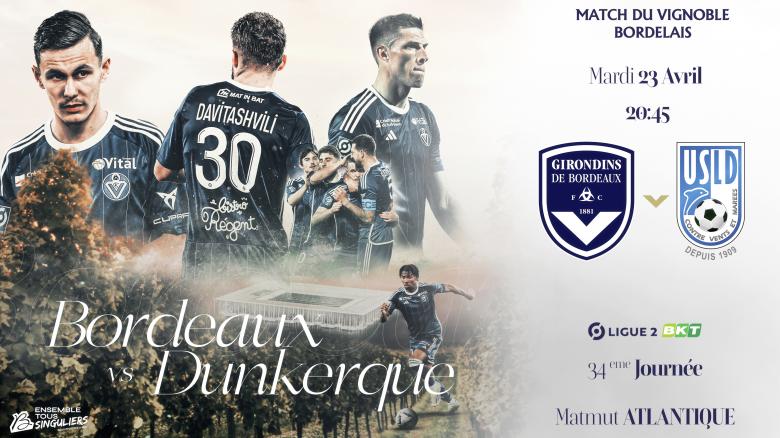 Billetterie Bordeaux - Dunkerque / Saison 2023-2024 Billetterie Bordeaux - Dunkerque / Saison 2023-2024