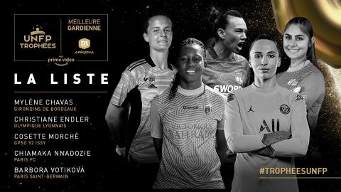 Nomination Trophée UNFP Meilleure gardienne de D1 Arkema - Mylène Chavas