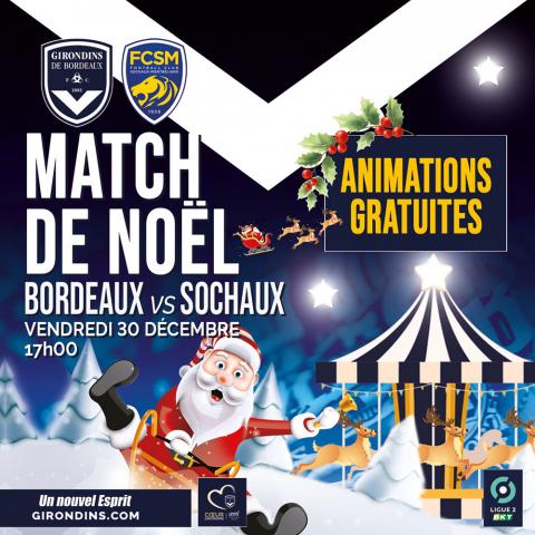 Bordeaux-Sochaux, Match de Noël 2022