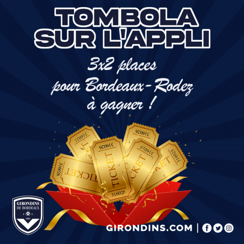 Tombola places pour Bordeaux-Rodez sur l'application (mai 2023)