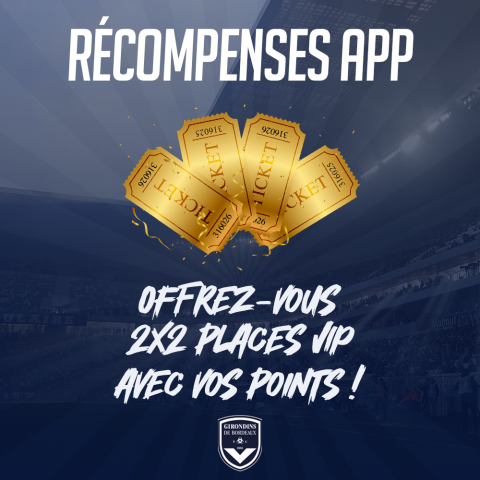 Des places VIP en récompense sur l'application mobile officielle (Janvier 2024)