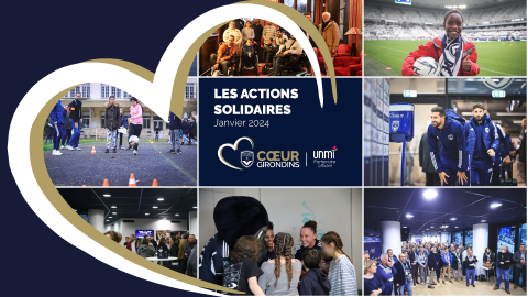 Actions Coeur Girondins Janvier 2024