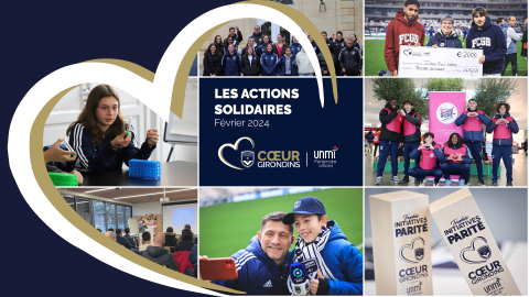 Actions Coeur Girondins Février 2024