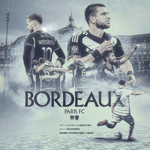 Publicité Bordeaux-Paris FC (J30, Saison 2023-2024)