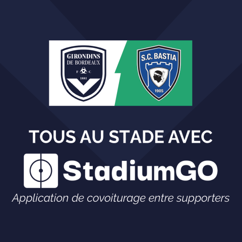 StadiumGo pour Bordeaux-Bastia