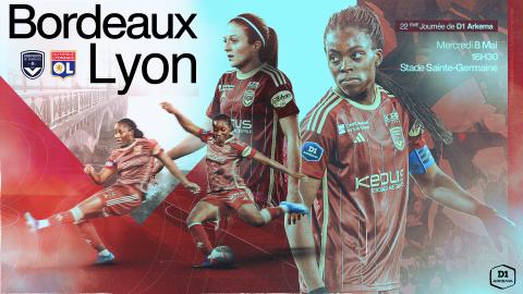 Billetterie Bordeaux - Lyon Féminines